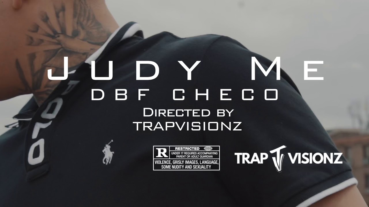 DBF Checo-“Judy Me”(Official music Video)