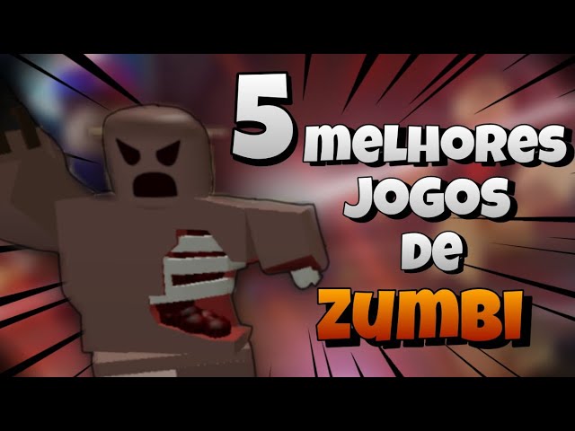 Top 5 jogos de zumbi para Roblox 