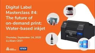 Digital Printing Masterclass #4 - Printing Labels on Demand with Water-based