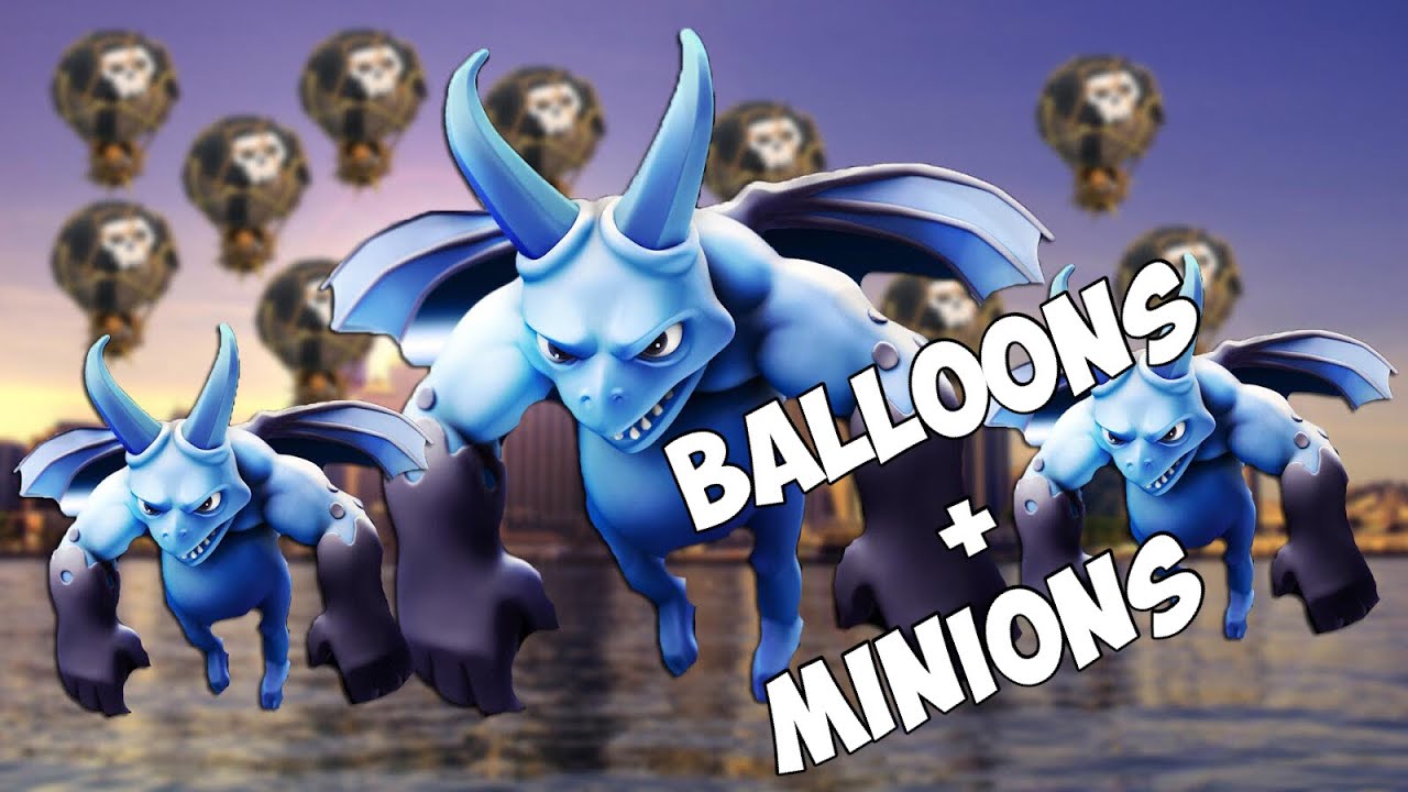 Clash of Clans Balloonion (Balloon + Minions) Attack Strategy TH10