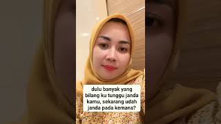 Sekarang Aku Sudah Janda, Tapi yang Dulu Bilang Mau Nunggu Kok Menghilang? #shorts