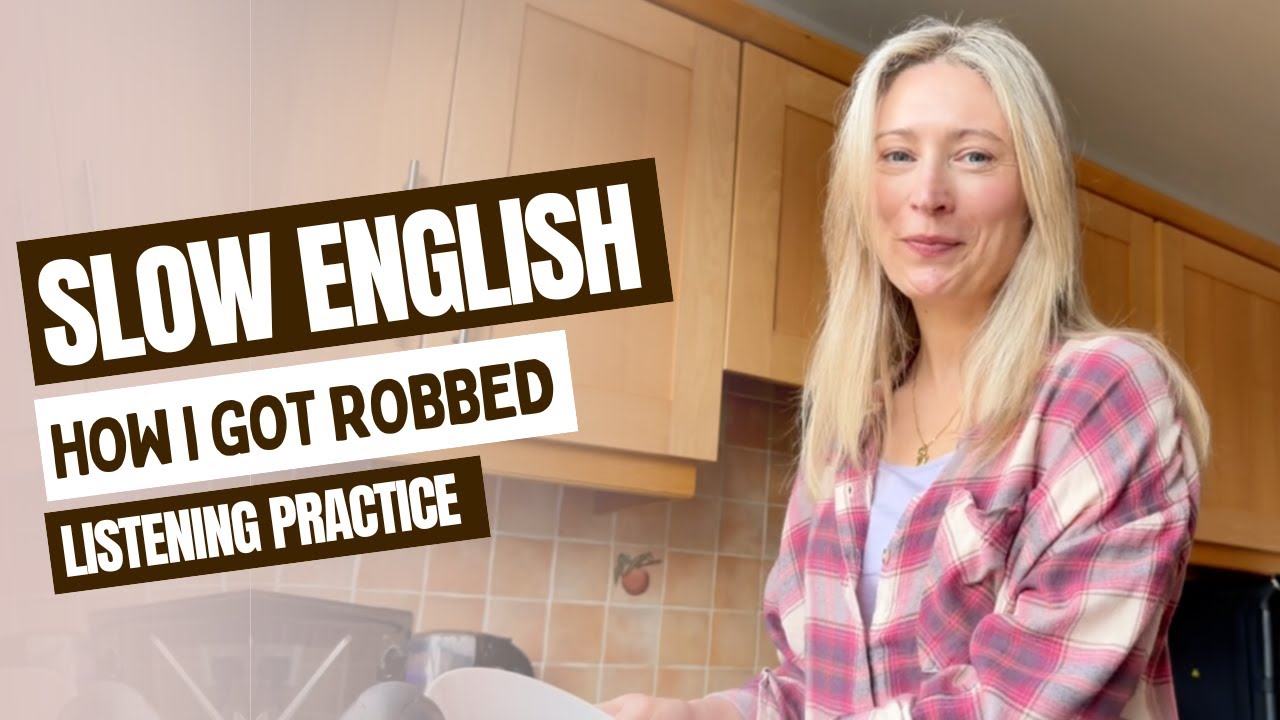SLOW ENGLISH: I Got Robbed in One of the Safest Countries in the World