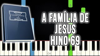 Hino 69 CCB - A FamĂlia De Jesus | VERSĂO FĂCIL | Piano e Teclado Tutorial