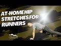 At-Home Hip Stretches for Runners