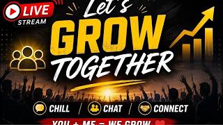 🔴 LIVE NOW | Let’s Grow Together 🚀 | Chill • Chat • Connect ❤️