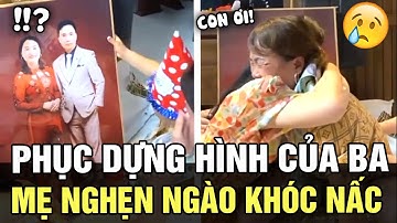 Sinh nhật mẹ, 3 cô gái phục dựng lại HÌNH CỦA BA khiến mẹ XÚC ĐỘNG tới mức NGÃ QUỴ | TÁM TV