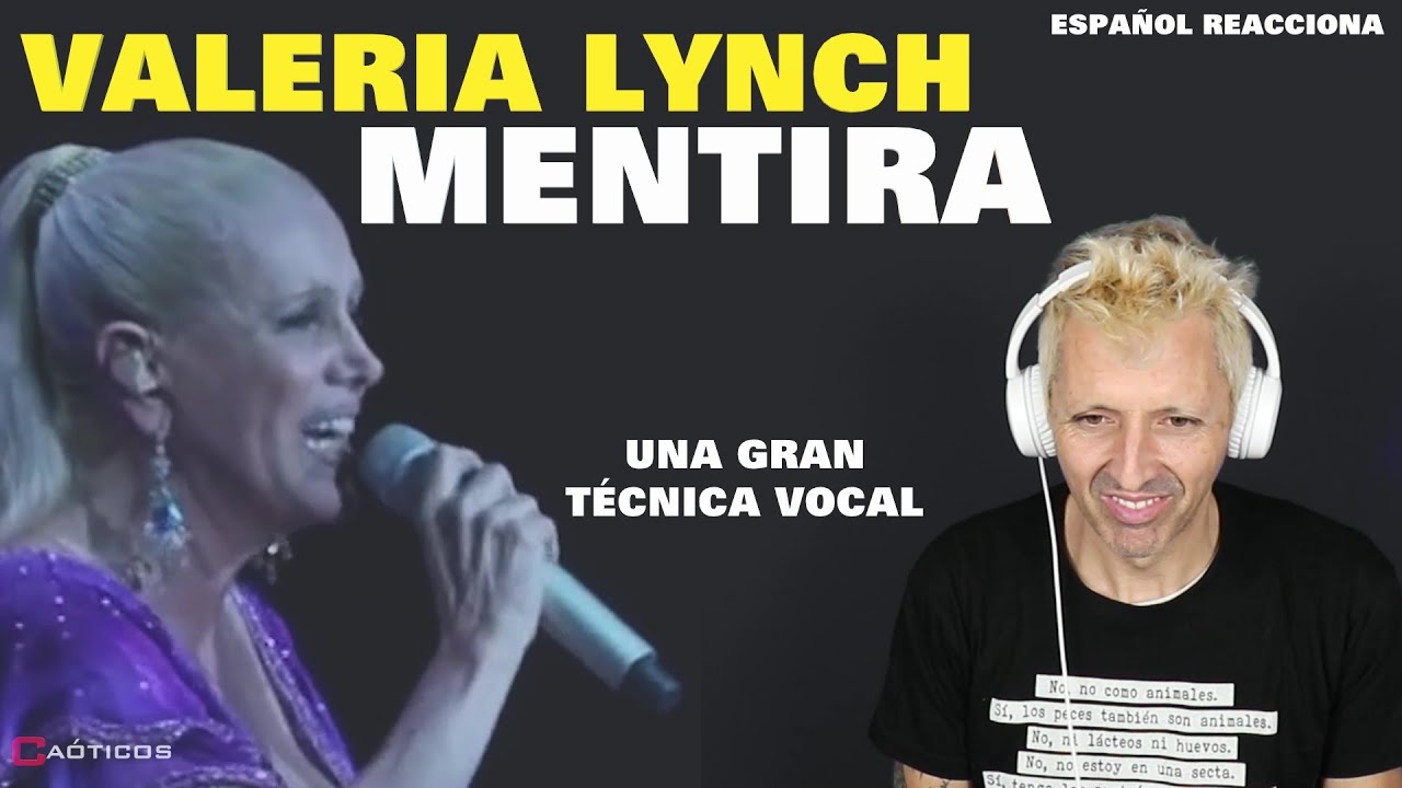 ▶️CANTANTE ESPAÑOL REACCIONA A VALERIA LYNCH MENTIRA