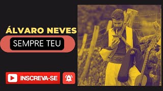 Miniatura del video "Sempre teu - Álvaro Neves"