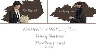 Falling Blossoms (후유증)- Kim Heechul x Min Kyung Hoon (Han/Rom Lyrics)