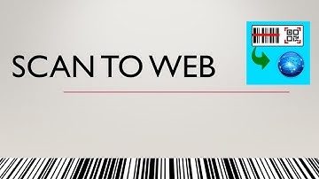 Scan to Web features
