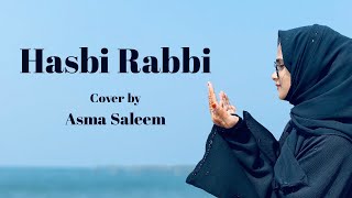 Hasbi Rabbi Jallallah | Cover Song | Asma Saleem