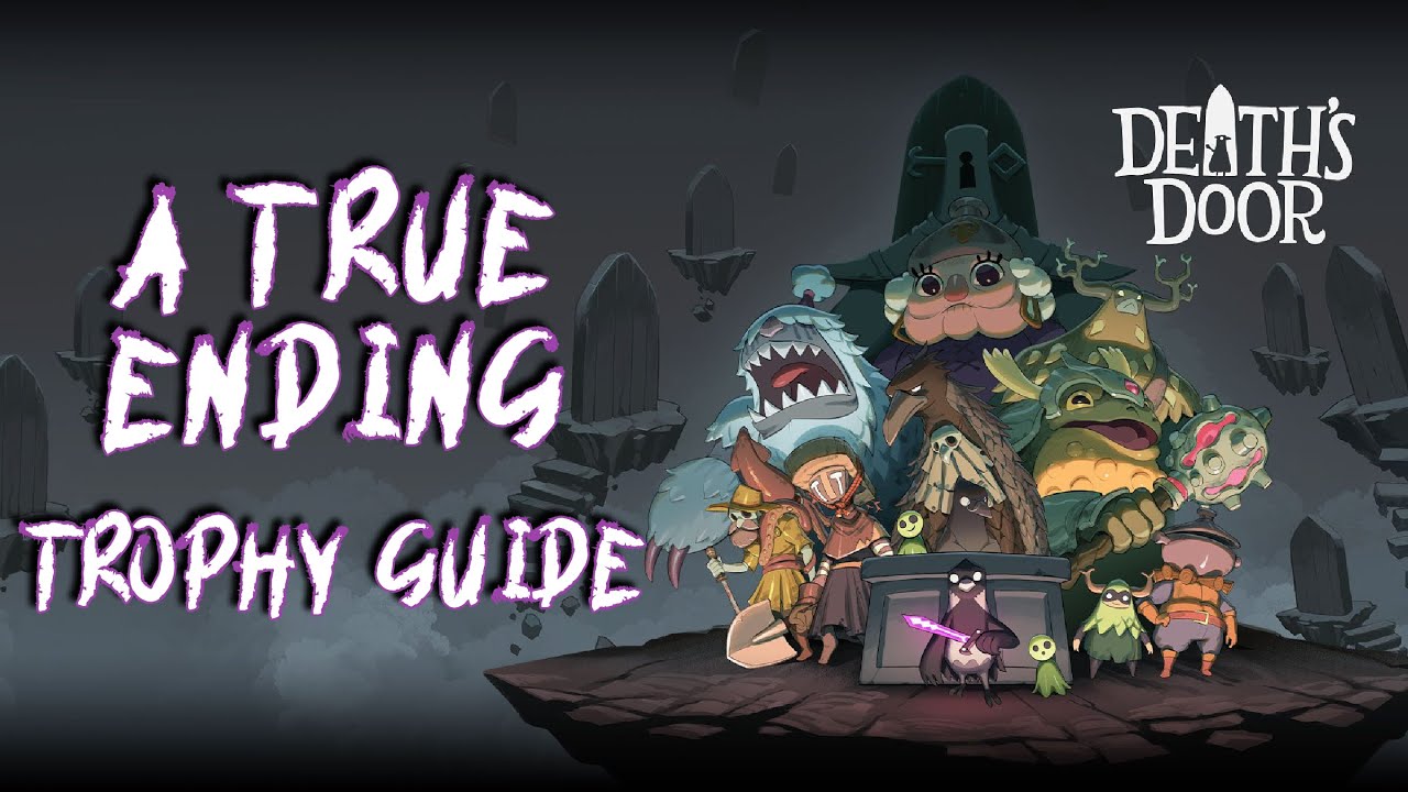 Death's Door - Location & How to Get All 7 Ancient Tablets of Knowledge (A True Ending Trophy Guide)