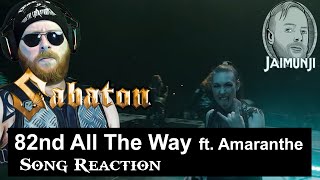 SABATON - 82nd All The Way ft. Amaranthe (Song Reaction)