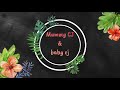 Intro|| Welcome to Our Channel || Mummy Cj and baby cj