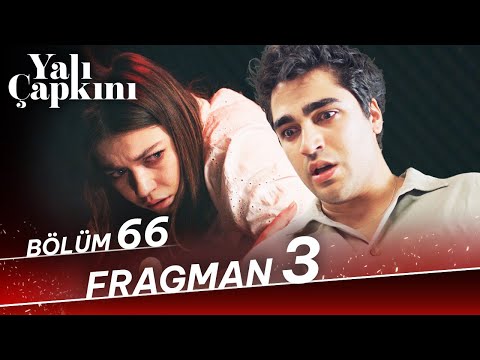 Yalı Çapkını 66. Bölüm 3. Fragman