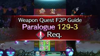 New Paralogue Weapon Quests P129-3 Sword F2P Guide - FEH