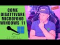 Come DISATTIVARE IL MICROFONO SU WINDOWS 11 🎤💻