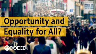 Opportunity and equality for all?