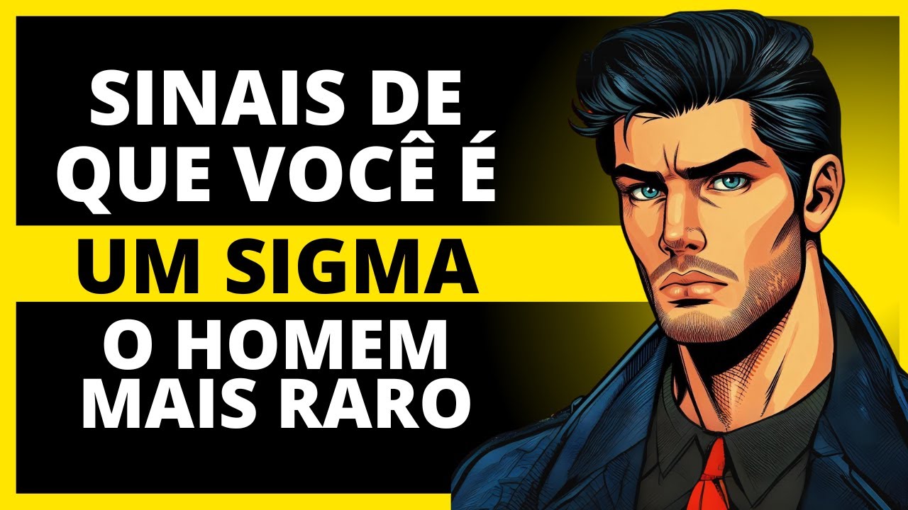 8 Características de um Homem Sigma - O Mais Raro de Todos os Homens