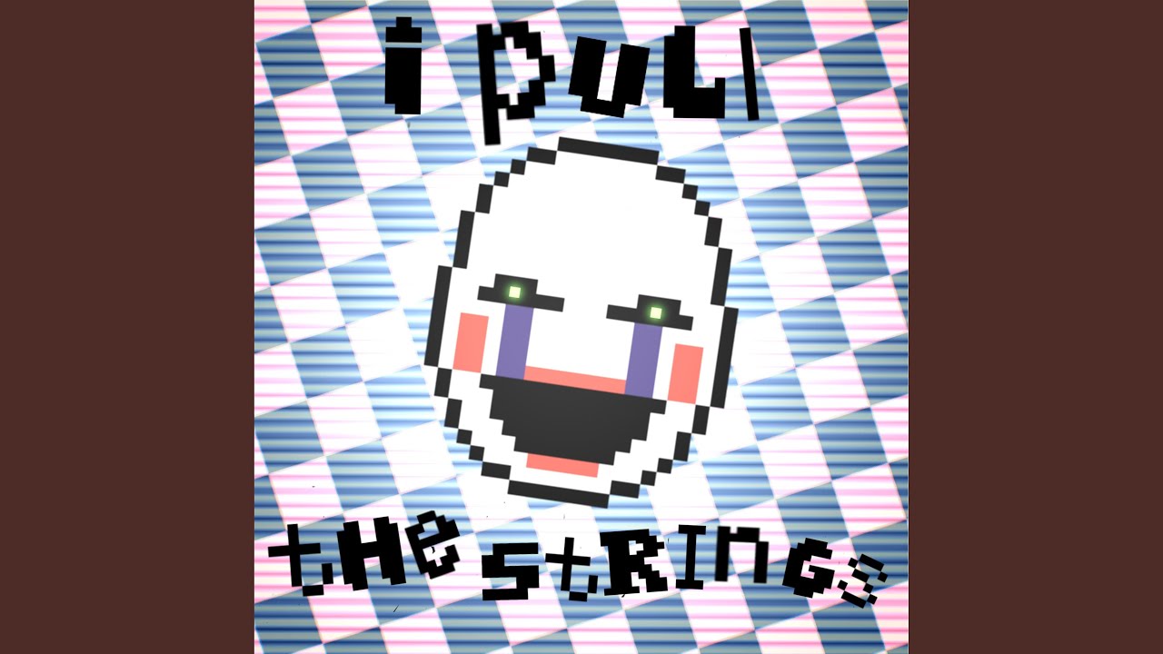 Watch I PULL THE STRINGS on YouTube Watch I PULL THE STRINGS on YouTube
