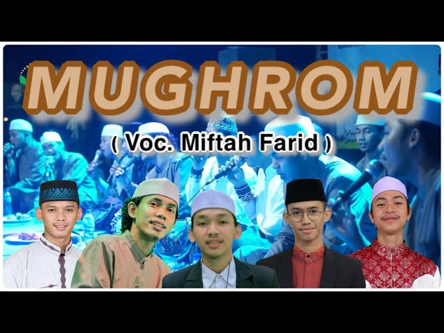 MUGHROM || Miftah Faridl feat Cak Fandy Iraone || RAJAKAYA BERSHOLAWAT WALIMATUL URSY class=