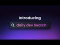 Introducing dailydev search