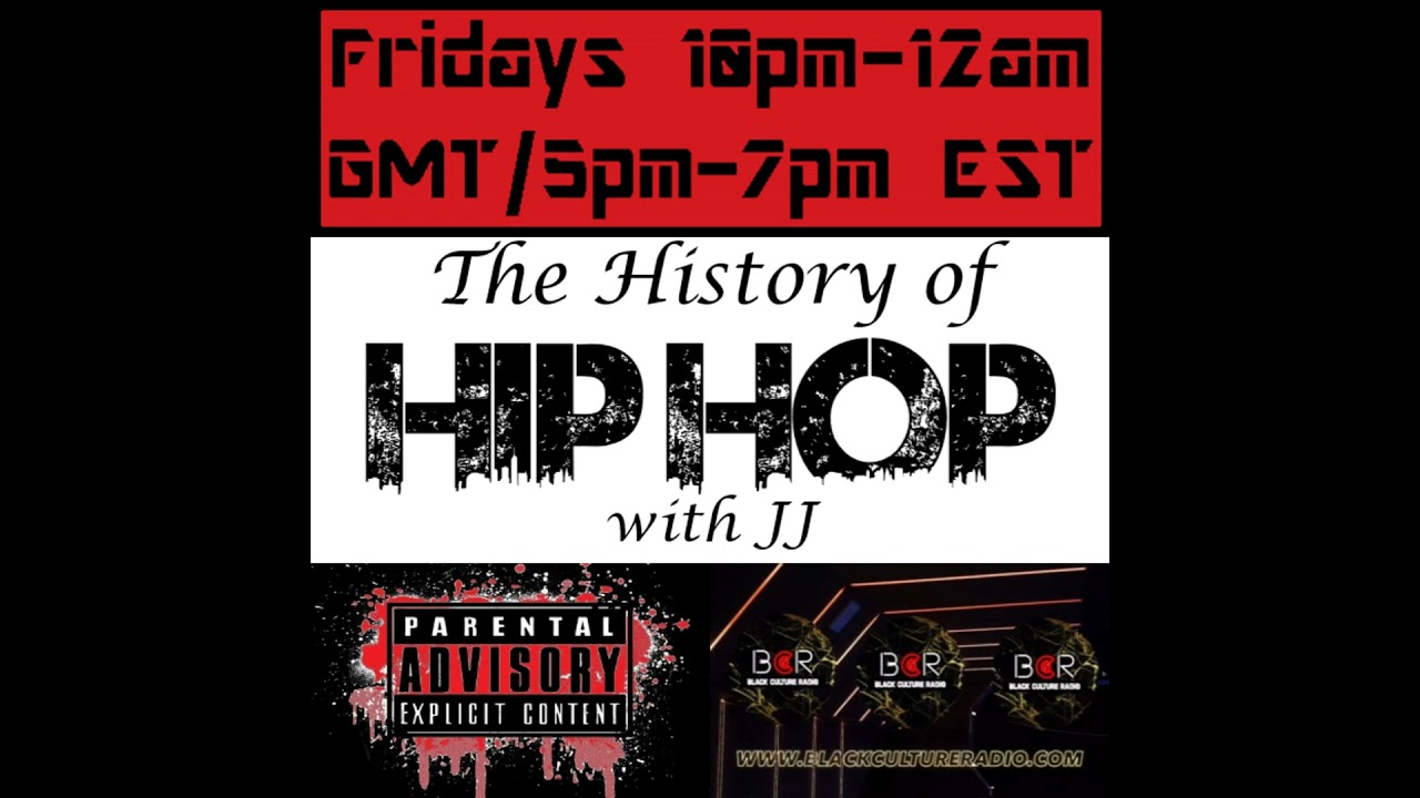 Watch Black Culture Radio - The History of Hip Hop With JJ 20240712 on YouTube Watch Black Culture Radio - The History of Hip Hop With JJ 20240712 on YouTube