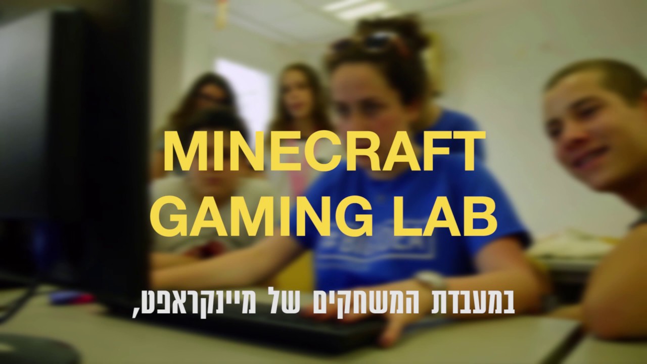 BIG IDEA Workshop: Minecraft Gaming Lab | Israeli Tech camp