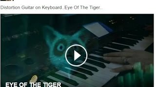 EYE OF THE TIGER a ferocious Distortion Guitar arrangement on Yamaha Keyboard