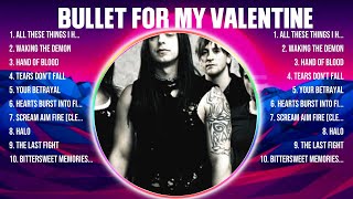 Bullet for My Valentine Greatest Hits 2024 Collection - Top 10 Hits Playlist Of All Time