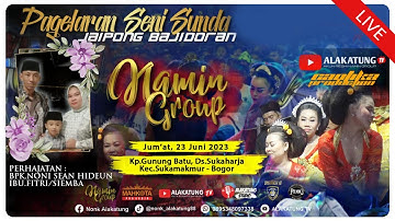 🔴LIVE STREAMING (BOGOR) NAMIN GROUP || JUM