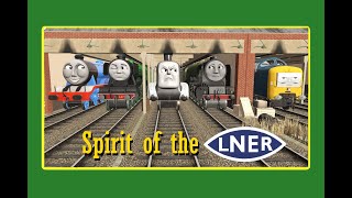 Spirit of the LNER (Trainz Stories)