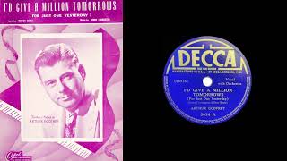 Arthur Godfrey - I'd Give A Million Tomorrows - YouTube