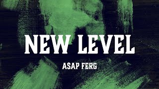 A$AP Ferg - New Level