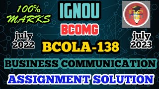 IGNOU SOLVED ASSIGNMENT || BCOLA-138 (2023) ||  GENERAL || BUSINESS COMMUNICATION