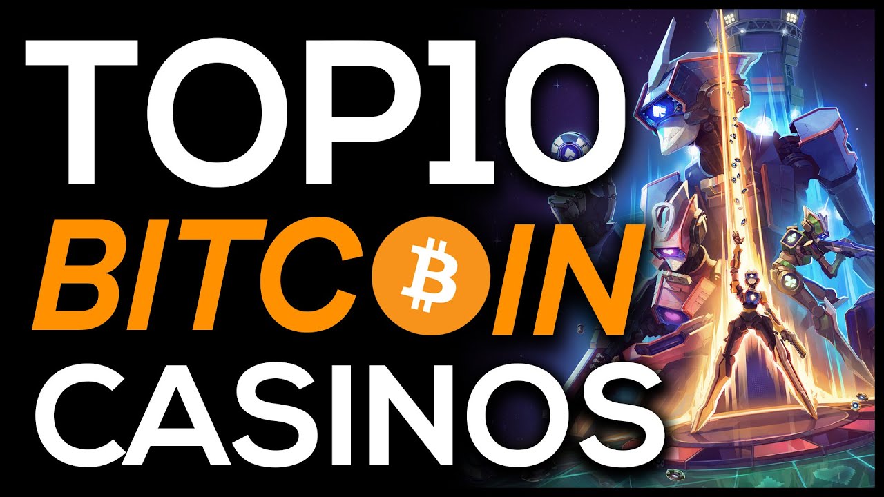 Top 10 Bitcoin Casinos - YouTube