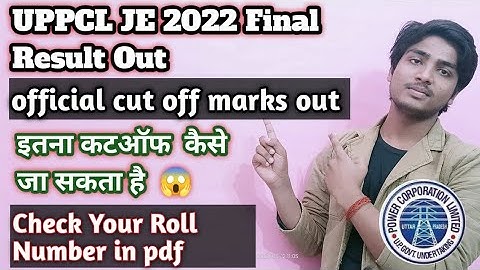 UPPCL JE Final Result Out // Check Your Roll Number// UPPCL JE 2022 official cut off marks out