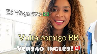 Zé Vaqueiro - Volta Comigo BB (COVER EM INGLÊS)