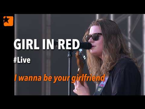 Girl In Red - I Wanna Be Your Girlfriend - Live Garorock