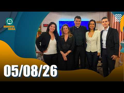 BENDITA HORA | 05/08/26