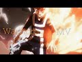 Warriors MV || Todoroki uses his left side|| MHA/BNHA