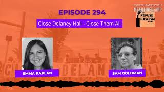 Ep 294: Close Delaney Hall - Close Them All