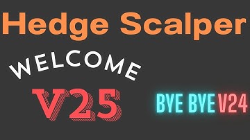 Good bye V24, Welcome V25 Hedge Scalper (Happy Ending Hedge Scalper EA v24)