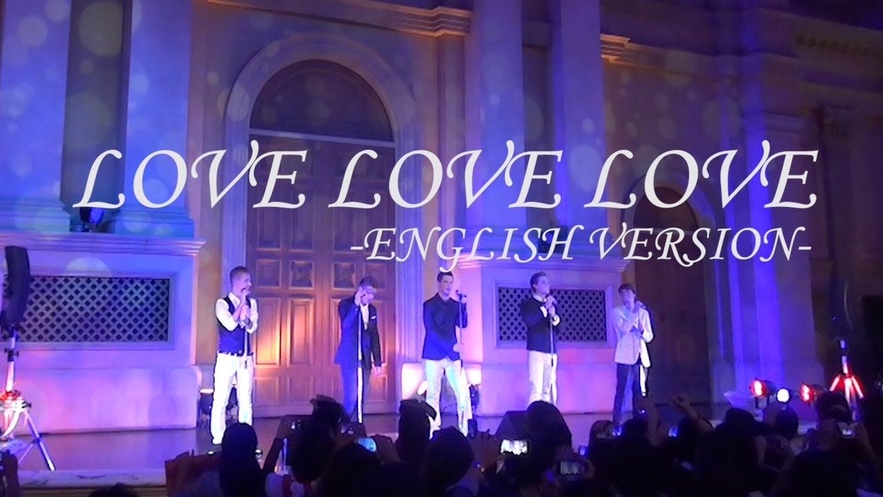 LOVE LOVE LOVE ENGLISH VERSION/THE UNITED【Short ver】 YouTube