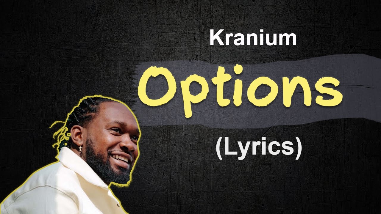 Download Kranium - Options (lyrics)🎵