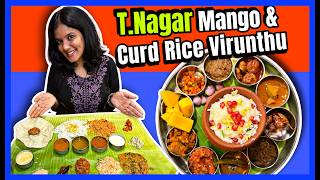 T.Nagar Curd Rice & Mango Meals Virunthu | #chennaifoodie