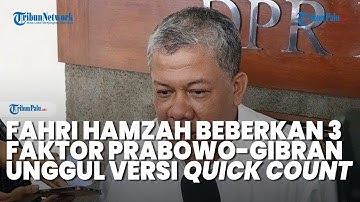 Fahri Hamzah Beberkan 3 Faktor Prabowo-Gibran Bisa Unggul Versi Quick Count