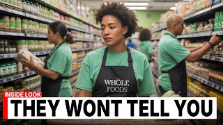 15 Whole Foods Secrets ONLY The Employees Know