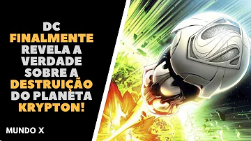 Porque o planeta Krypton foi destruído?