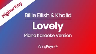 Lovely - Billie Eilish - Piano Karaoke Instrumental - Higher Key